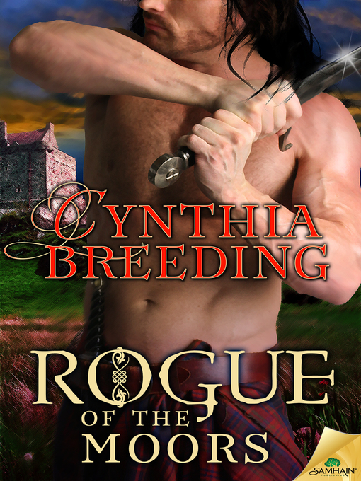 Title details for Rogue of the Moors by Cynthia Breeding - Available